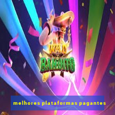 melhores plataformas pagantes